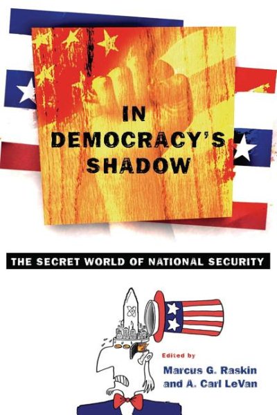 In Democracy's Shadow: The Secret World of National Security cover