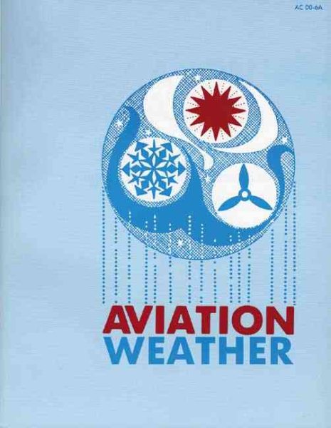 Aviation Weather: for Pilots and Flight Operations Personnel cover