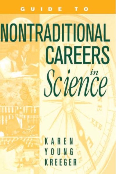 Guide to Non-Traditional Careers in Science: A Resource Guide for Pursuing a Non-Traditional Path cover