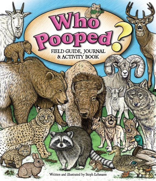 Who Pooped? Field Guide, Journal & Activity Book cover