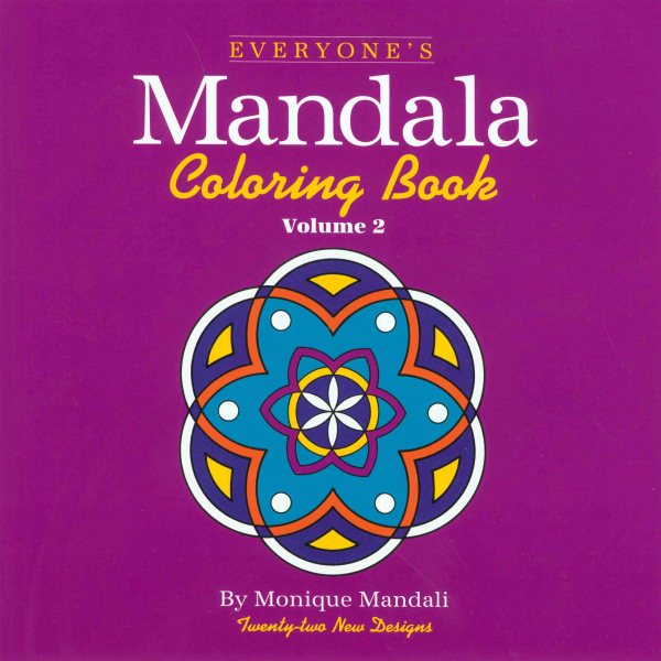 Everyone's Mandala Coloring Book Vol. 2 (Volume 2)