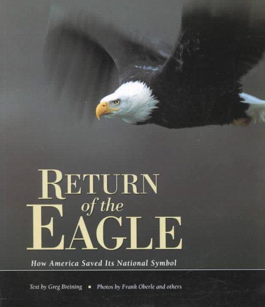 Return of the Eagle: How America Saved Its National Symbol (Nature Conservancy) cover
