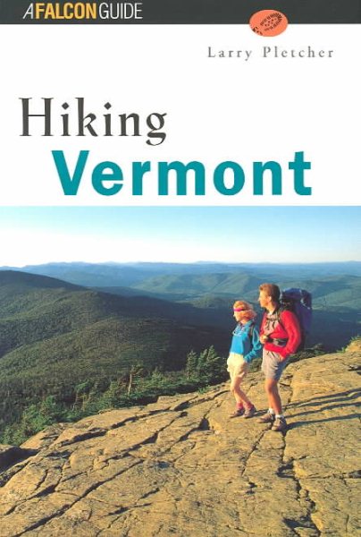 Hiking Vermont (State Hiking Guides Series) cover