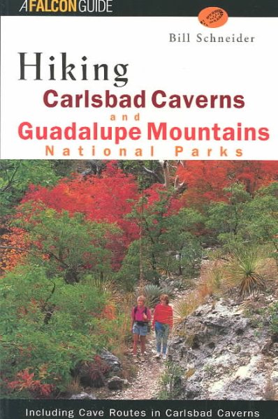 Hiking Carlsbad Caverns and Guadalupe Mountains National Parks (Regional Hiking Series) cover