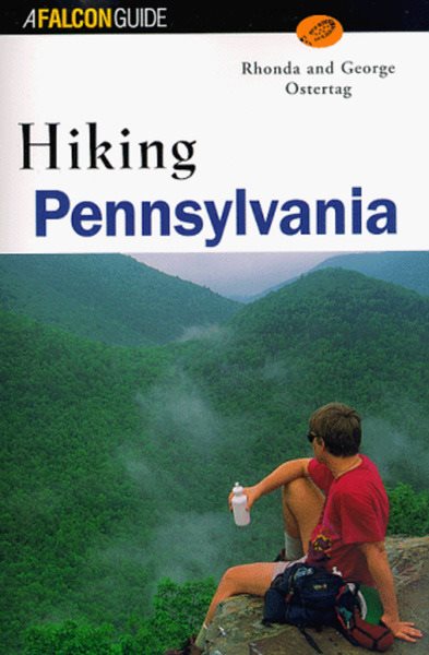 Hiking Pennsylvania (State Hiking Series)
