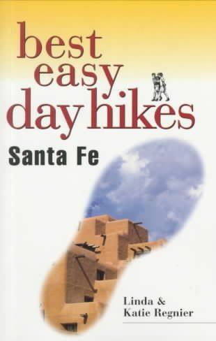 Best Easy Day Hikes Santa Fe (Best Easy Day Hikes Series) cover
