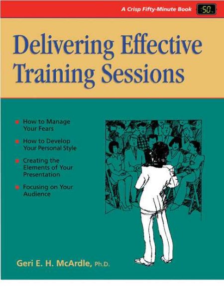 Crisp: Delivering Effective Training Sessions: Becoming a Confident and Competent Presenter (50 Minute Series) cover