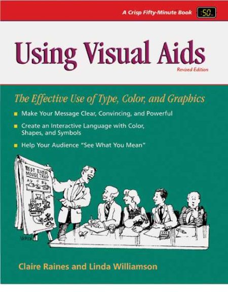Crisp: Using Visual Aids, Revised Edition: The Effective Use of Type, Color, and Graphics (50-Minute Series) cover