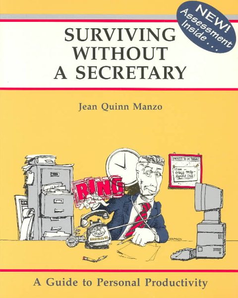 Surviving Without a Secretary: A Guide to Personal Productivity (CRISP FIFTY-MINUTE SERIES) cover