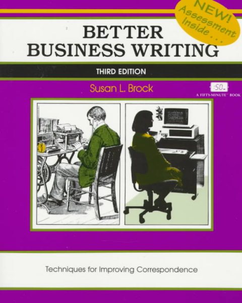 Better Business Writing: Third Edition (Fifty-Minute Series Book) cover