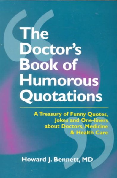 The Doctors Book of Humorous Quotations, 1e cover