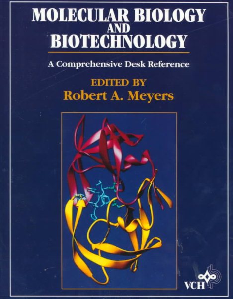 Molecular Biology and Biotechnology: A Comprehensive Desk Reference cover
