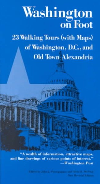 WASHINGTON ON FOOT 3E PB (With Maps Washington, D.C. and Old Town Alexandria) cover