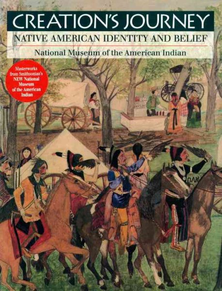 Creation's Journey: Native American Identity and Belief cover