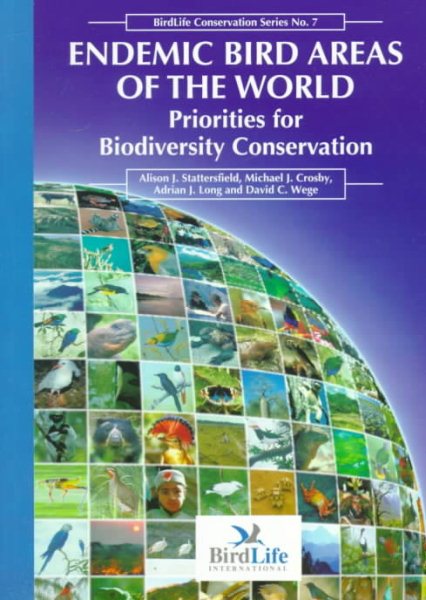 Endemic Bird Areas of the World: Priorities for Biodiversity Conservation cover