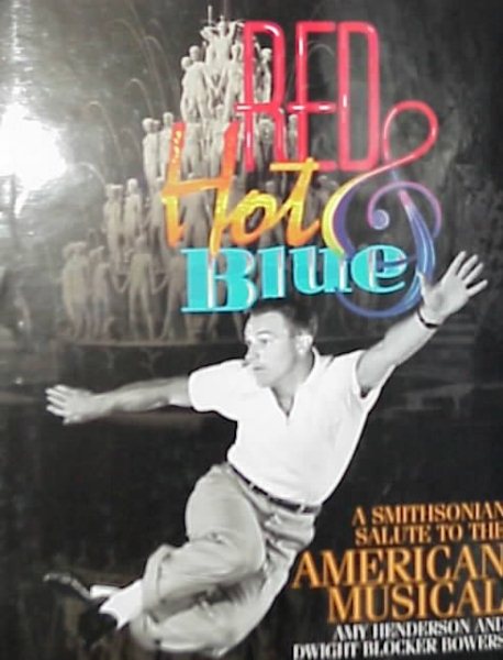 Red Hot & Blue: A Smithsonian Salute to the American Musical cover