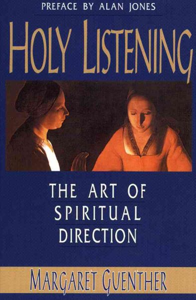 Holy Listening: The Art of Spiritual Direction cover