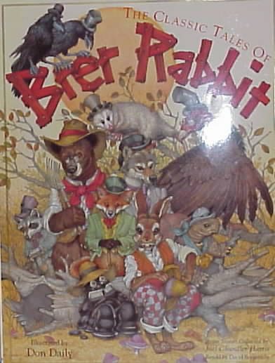 The Classic Tales of Brer Rabbit: From the Collected Stories of Joel Chandler Harris