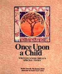 Once Upon a Child: Writing Your Child's Special Story cover