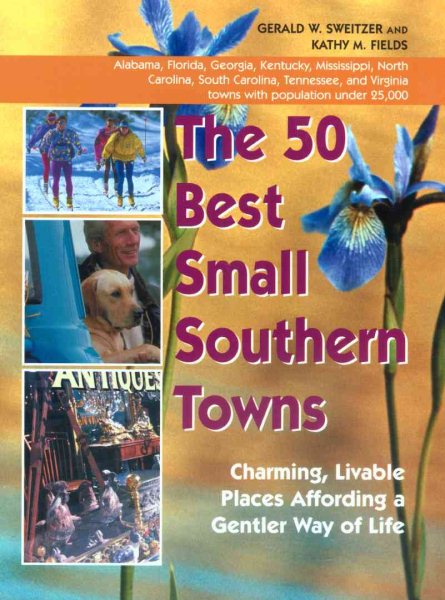 The 50 Best Small Southern Towns cover
