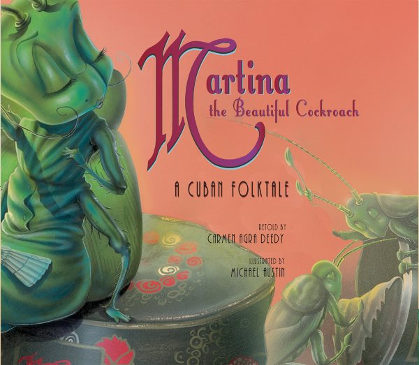 Martina the Beautiful Cockroach: A Cuban Folktale cover