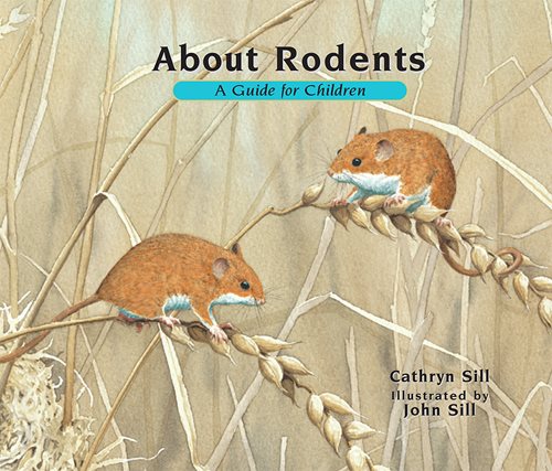 About Rodents: A Guide for Children cover