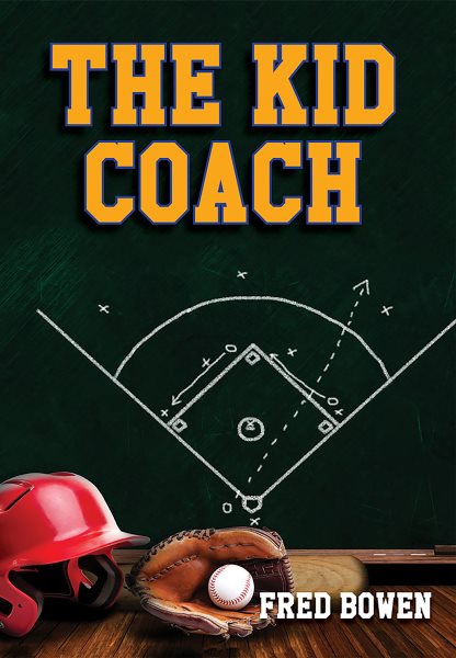 The Kid Coach (Sports Story Series) cover