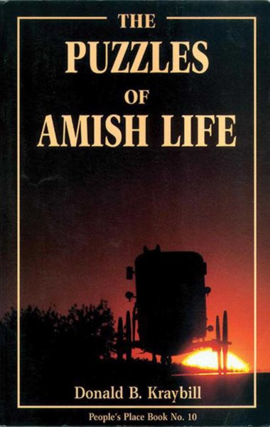 The Puzzles of Amish Life (People's Place Book No. 10) cover