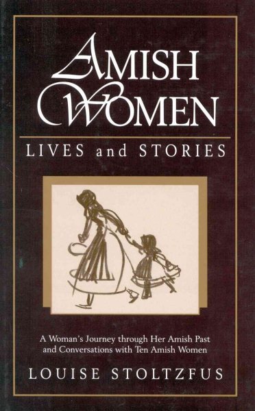 Amish Women: Lives and Stories cover