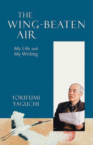 The Wing-Beaten Air: My Life and My Writing cover