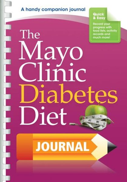The Mayo Clinic Diabetes Diet Journal   [MAYO CLINIC DIABETES DIET JOUR] [Paperback] cover