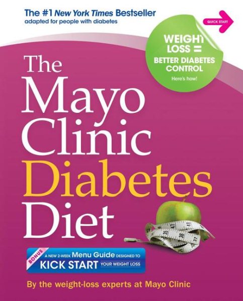 The Mayo Clinic Diabetes Diet: The #1 New York Bestseller adapted for people with diabetes cover