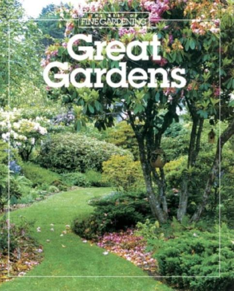 Great Gardens (Best of Fine Gardening) cover