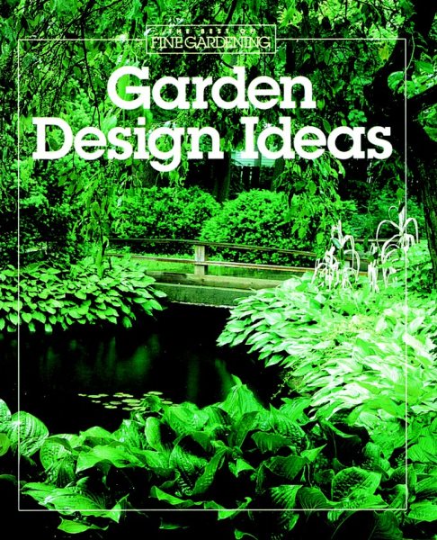Garden Design Ideas (Best of Fine Gardening) cover