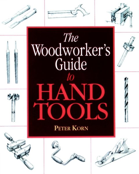 The Woodworker's Guide to Hand Tools cover