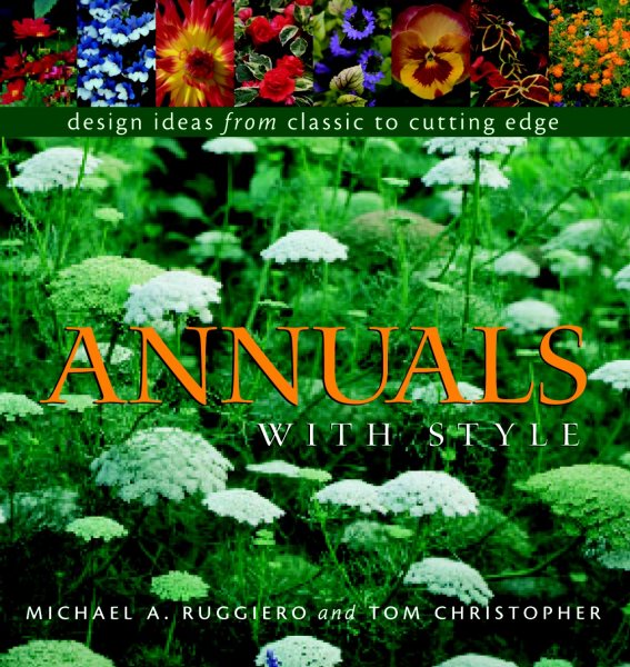 Annuals with Style: Design Ideas from Classic to Cutting Edge cover