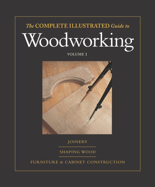 Complete  Illustrated Guide To Woodworking  (3 Volumes) cover