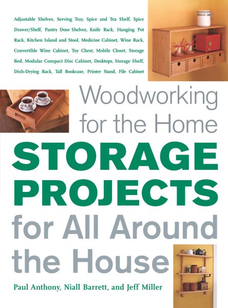 Storage Projects for All Around the House: For All Around the House cover