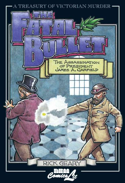 The Fatal Bullet (A Treasury of Victorian Murder) cover