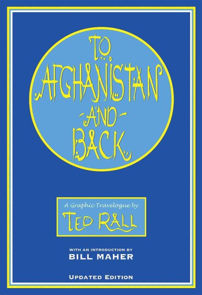To Afghanistan and Back: A Graphic Travelougue cover
