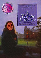 A Promise is Forever (The Christy Miller Series #12)