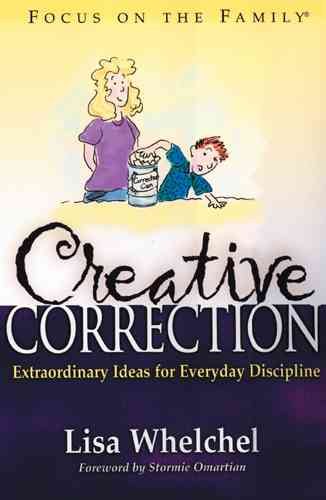 Creative Correction (Focus on the Family Book) cover