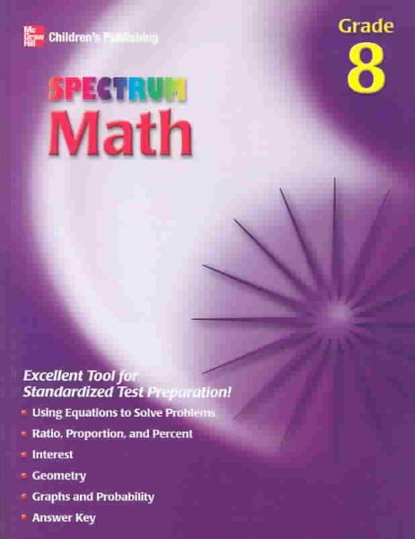 Spectrum Math, Grade 8 (McGraw-Hill Learning Materials Spectrum)