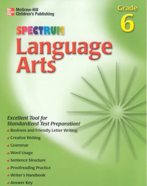 Spectrum Language Arts, Grade 6 (Spectrum (McGraw-Hill))