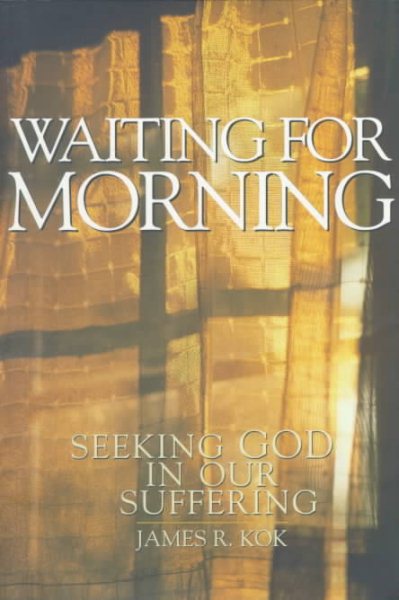 Waiting for Morning: Seeking God in Our Suffering cover