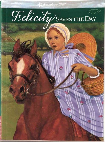 Felicity Saves The Day (American Girl Collection)
