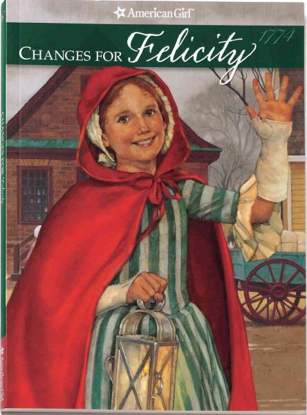 Changes For Felicity (American Girl Collection) cover