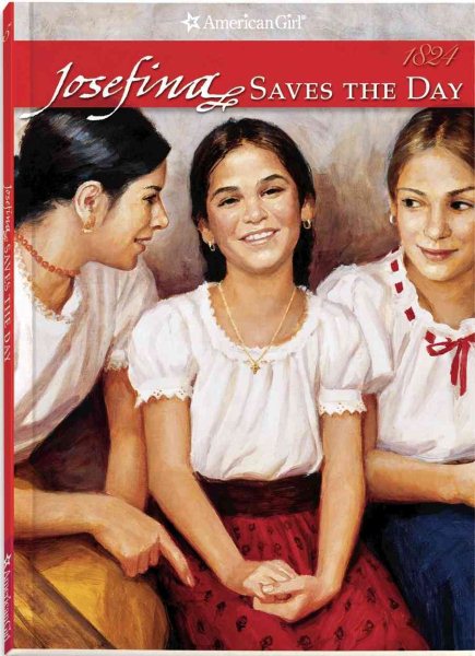 Josefina Saves The Day (American Girl Collection) cover