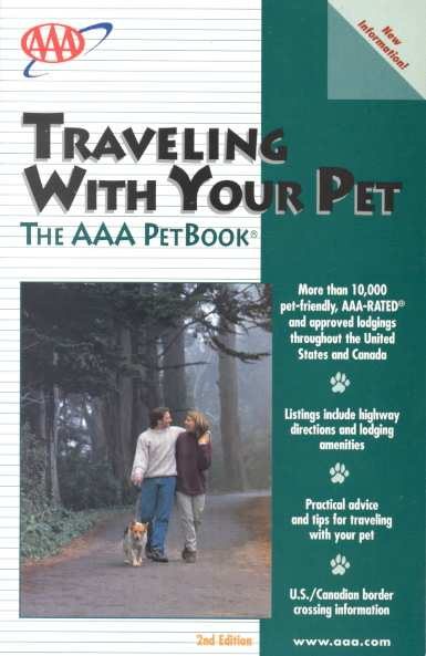 Travelling With Your Pet: The AAA Pet Book (Traveling With Your Pet) cover