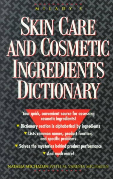Milady's Skin Care and Cosmetic Ingredients Dictionary cover